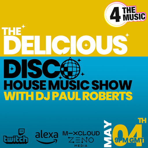 Paul Roberts - 4TM Exclusive - Delicious Disco House Music Show - Apr 4th 2022