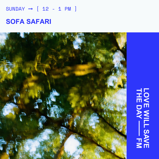 2025-12-28 Sofa Safari - Kaz | LWSTD-FM