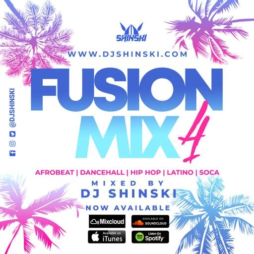 Fusion Mix Vol 4 [Afrobeat, Dancehall, Hip Hop, Latino, Soca]