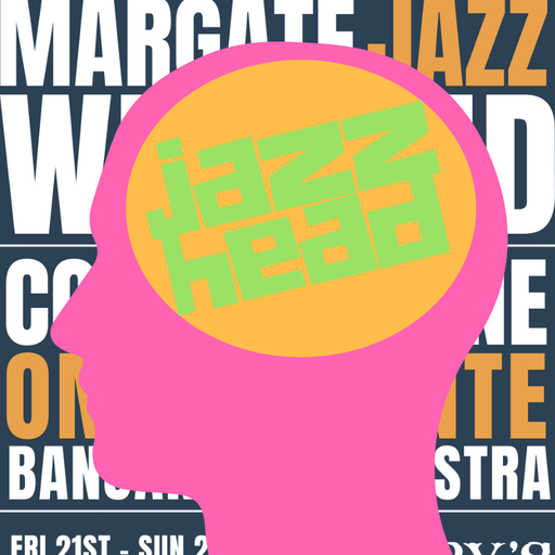 JazzHead #8 Margate Jazz Weekend Special