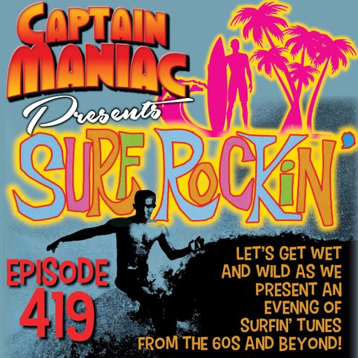 Episode 419 / Surf Rockin'