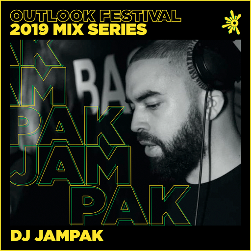 DJ JAMPAK - Outlook Mix Series 2019