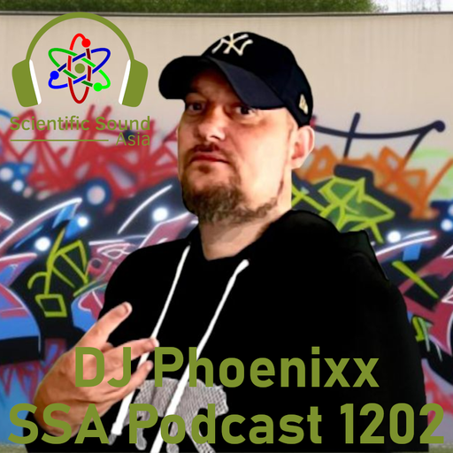 Scientific Sound Asia Podcast 1202 is 'Mixtape Addict DJs' DJ Phoenixx with Flamin' Hip Hop 24.