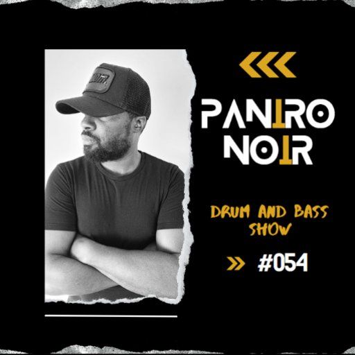 Paniro Noir DnB Show #053