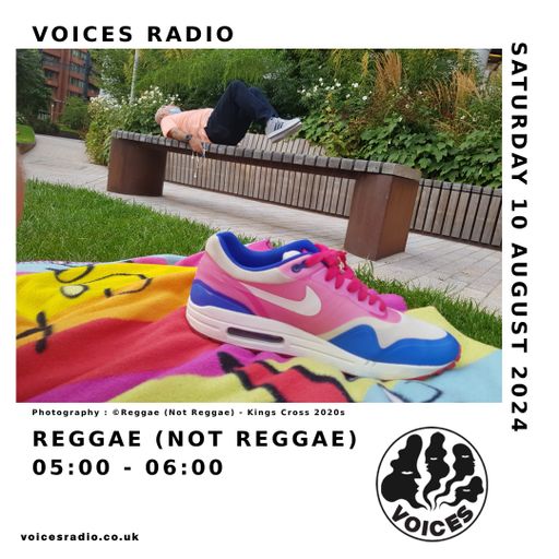 Reggae (Not Reggae) - 10/08/24 [Voices Radio]
