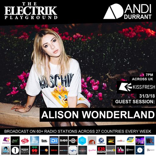 Electrik Playground 31/3/18 inc. Alison Wonderland Guest Session
