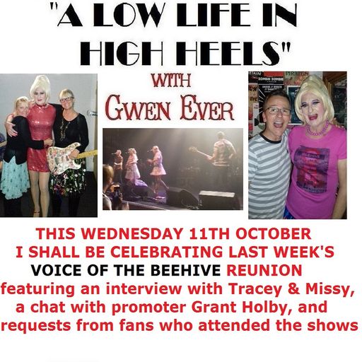 A LOW LIFE IN HIGH HEELS WITH GWEN EVER RADIO SHOW VOTB REUNION SPECIAL 11TH OCTOBER 2017