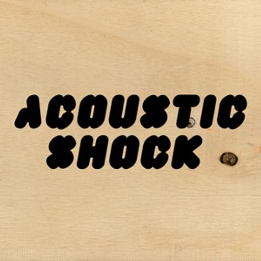 Acoustic Shock 