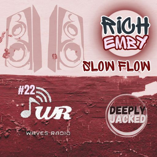 RICH EMBY for Waves Radio #22