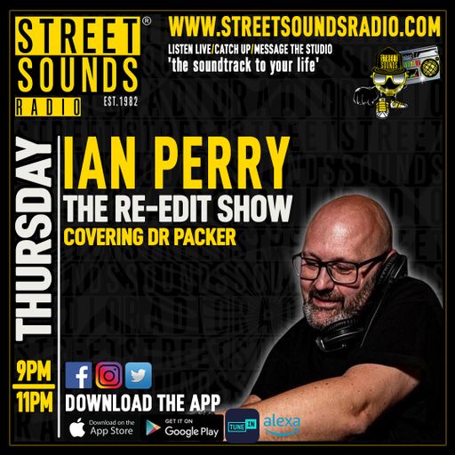 The Re-Edit Show with Ian Perry on Street Sounds Radio 2100-2300 16/10/2025