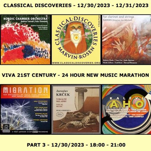 Viva 21st Century New Music Marathon 2023 - Part 3