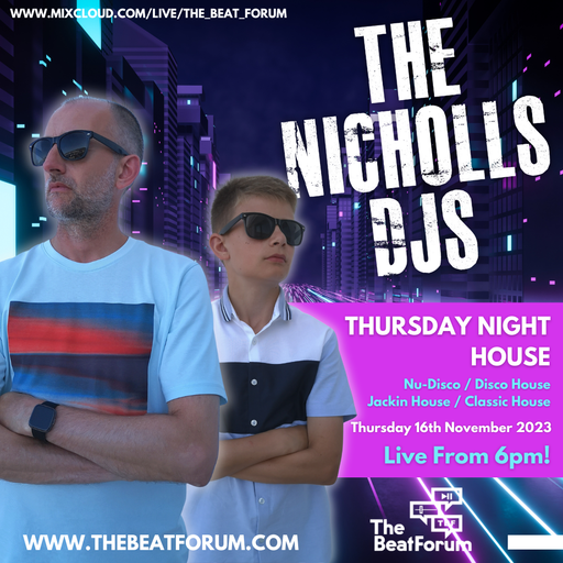 The Nicholls DJs - Thursday Night House [16-11-23]