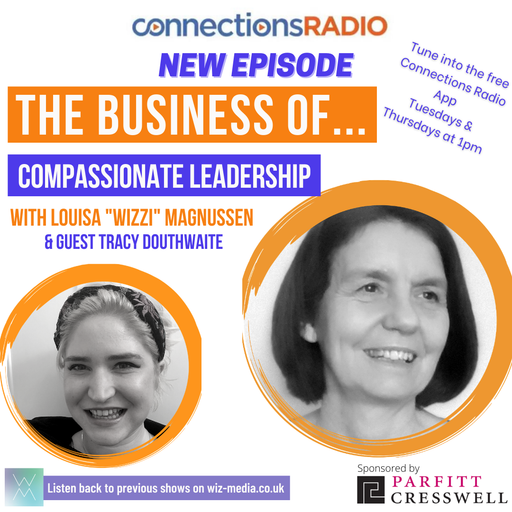 The Business of Compassionate Leadership with guest Tracy Douthwaite