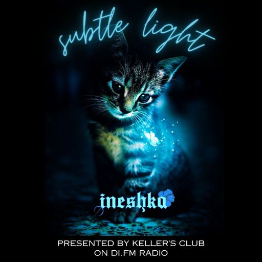 INESHKA MIX - SUBTLE LIGHT - DI.FM RADIO