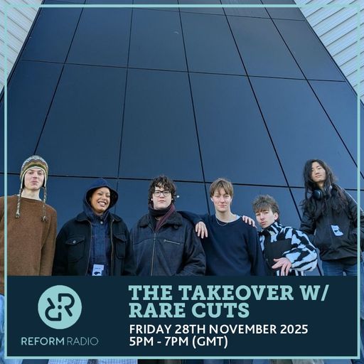 The Takeover w/ Rare Cuts 28th November 2025