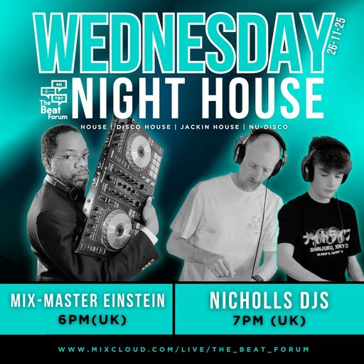 Mix-Master Einstein - Wednesday Night House 2025.11.26
