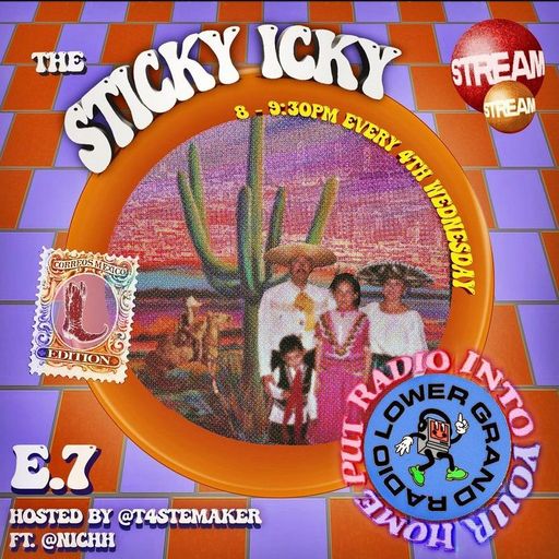 The Sticky Icky (T4stemaker & Nichh) (01.26.22) - 1