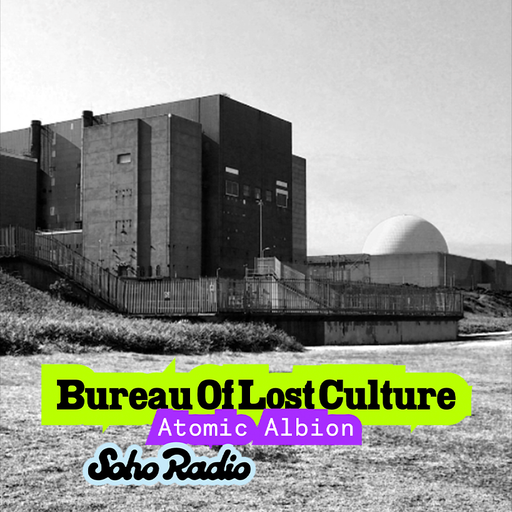 BUREAU OF LOST CULTURE - Atomic Albion (22/11/2025)