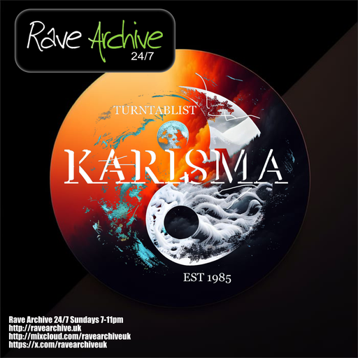 Karisma - Rave Archive 247 - 30.03.25