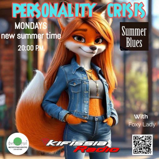 personality crisis 7.7 .SUMMER BLUES