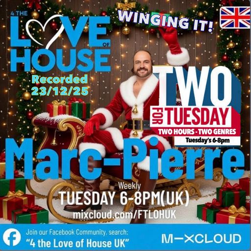 4TLOHUK Two For Tuesday (WINGING IT) 23.12.25 By Marc-Pierre