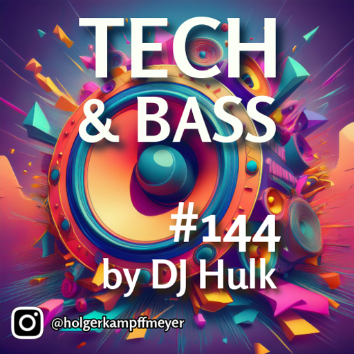 DJ Hulk - Tech / Bass / Garage / Club Mix#144