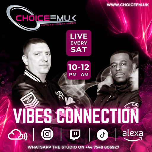 Vibes Connection on Choice FMUK 290624