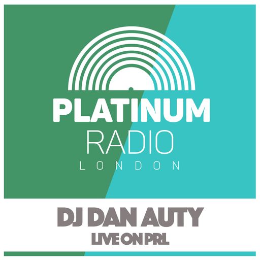 DJ Dan Auty / Thursday 25th Feb @ 6pm - Recorded Live on PRLlive.com