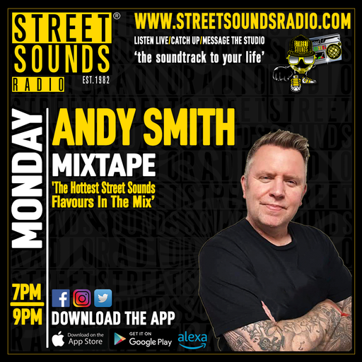 Monday Mixtape with Andy Smith on Street Sounds Radio 1900-2100 29/07/2024
