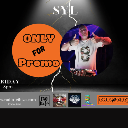 OnlyForPromo / Public House Radioshow / Radio Eibiza / SYL