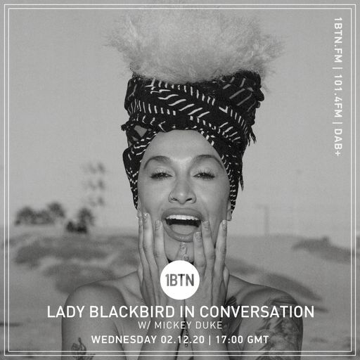 Lady Blackbird In Conversation with Mickey Duke - 02.12.2020