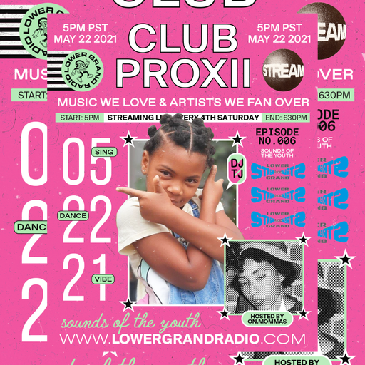 CLUB PROXII EP006 "sound of the youth" w/ DJTJ