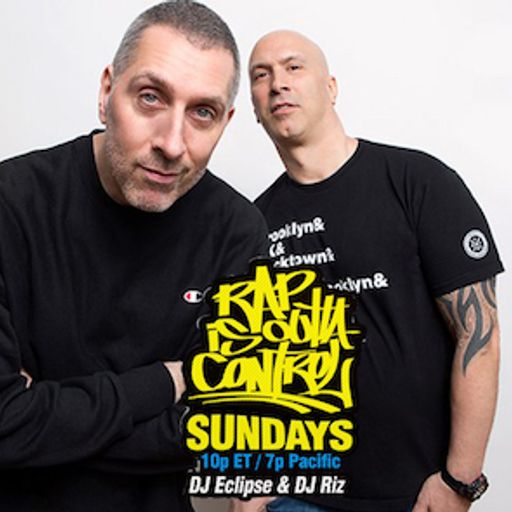 DJ Eclipse & DJ Riz - Rap Is Outta Control (SiriusXM Shade45) - 2021.10.24