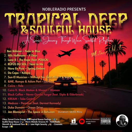 Tropical Deep & Soulful House Mixtape Vol. 2