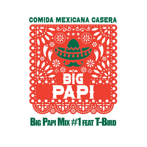 Big Papi Mix #1 feat T-Bird