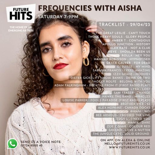 Frequencies with Aisha - Saturday 29th April - Part 2