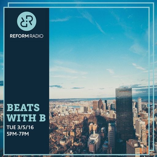 Beats with B 3rd May 2016