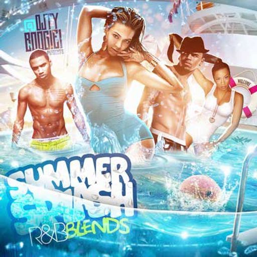 DJ Ty Boogie-Summer Splash R&B Blends [Full Mixtape Link In Description]
