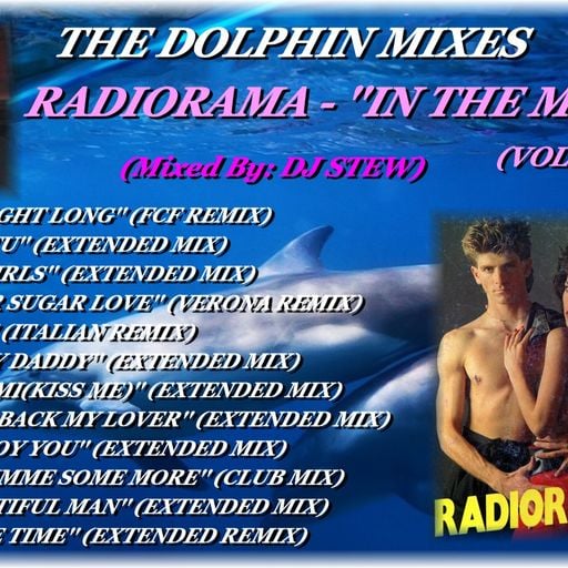THE DOLPHIN MIXES - RADIORAMA - ''IN THE MIX'' (VOLUME 1)