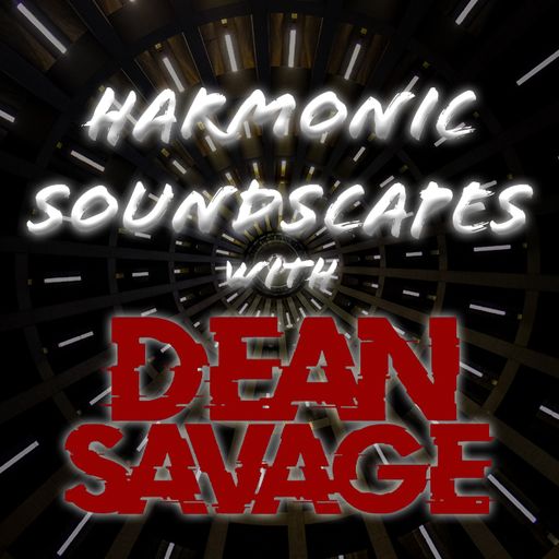 Atlantic Progression Presents Dean Savage - Harmonic Soundscapes 04 02 2023