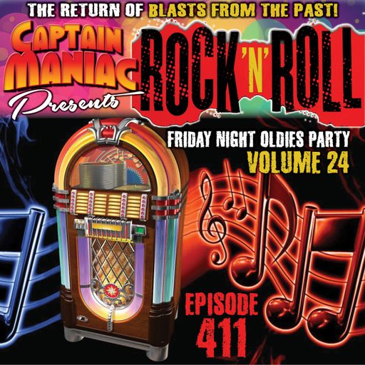 Episode 411 / Friday Night Oldies Party Volume 24