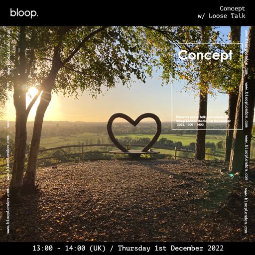 Concept w/ Loose Talk - 01.12.22
