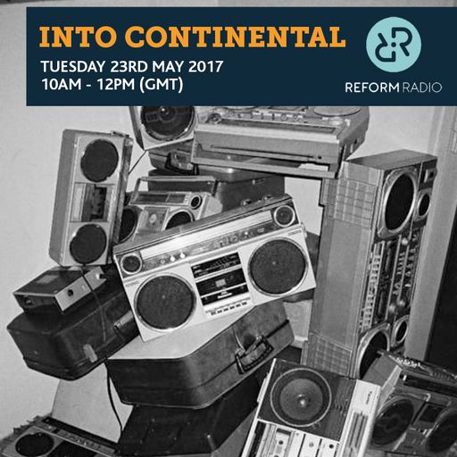 Into Continental 23rd May 2017