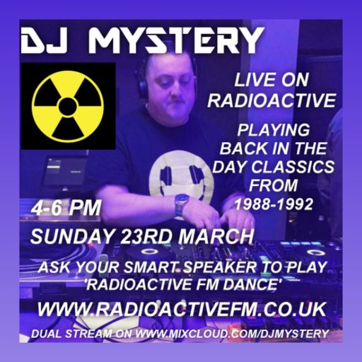 Radioactive FM - DJ Mystery - Sunday Show - 1988-1992 - 23.03.2025