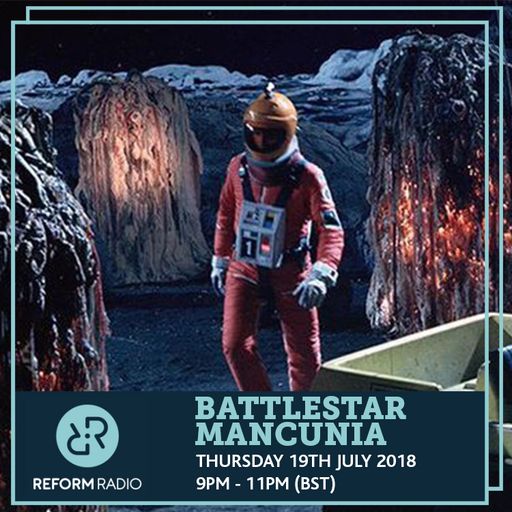 Battlestar Mancunia 19th July 2018