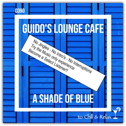Guido's Lounge Cafe Broadcast 0390 A Shade Of Blue (Select)
