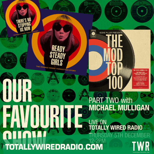 Our Favourite Show ~ Steve Rowland w/ Michael Mulligan ~ 05.12.24 #live
