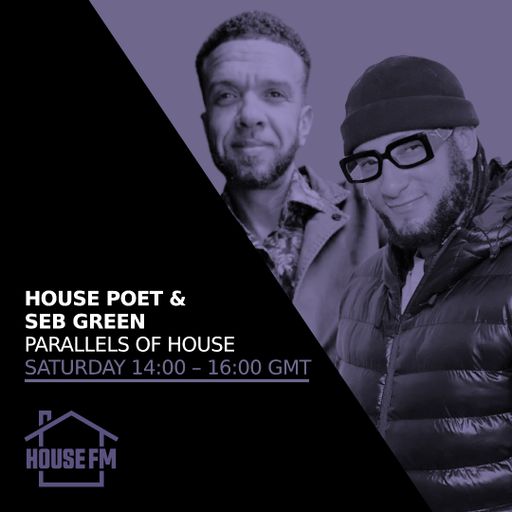 House Poet & Seb Green - Vibrations of House 24 AUG 2024