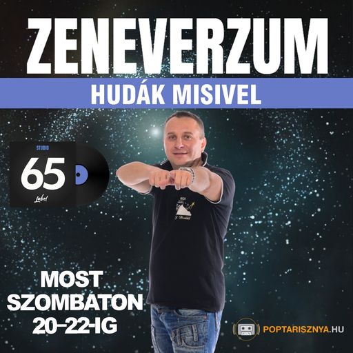 Zeneverzum Hudák Misivel - 65. adás (2024. 10. 05.)