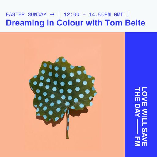 2024-03-31 Dreaming In Colour | LWSTD-FM